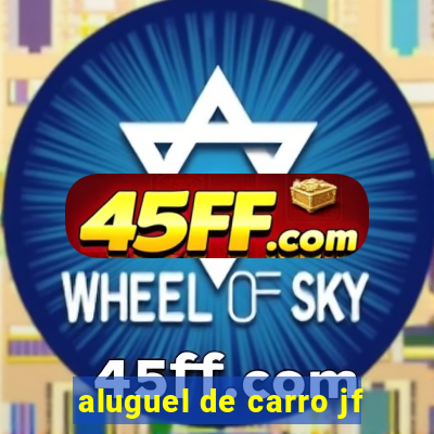 aluguel de carro jf